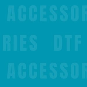 DTF Accessories